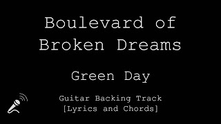 Green Day  Boulevard of Broken Dreams  VOCALS  Guitar Backing Track Lyrics and Chords  Cifra [upl. by Milks826]