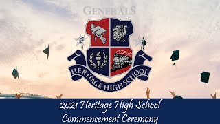 2021 Heritage High School Commencement Ceremony [upl. by Anallise936]