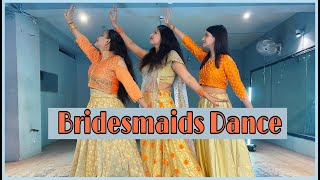 KABIRA  SANGEET CHOREOGRAPHY  BRIDE AND BRIDESMAIDS DANCE  ANURADHA JHA CHOREOGRAPHY [upl. by Manchester]