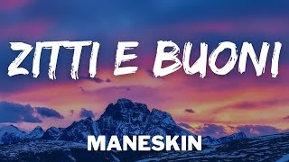 Maneskin  Zitti e Buoni TestoLyrics [upl. by Noivax]