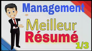 Meilleur Résumé du Management 1 [upl. by Stronski]