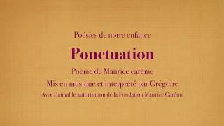 Grégoire  Ponctuation  Maurice Carême Poésies de mon enfance avec le texte [upl. by Eidorb]