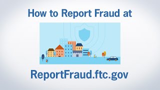 How to Report Fraud at ReportFraudftcgov  Federal Trade Commission [upl. by Astra]