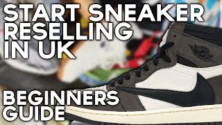 How To Start Sneaker Reselling In The UK  The Ultimate Beginners Guide 2023 [upl. by Ynner981]