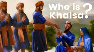 Who Is Khalsa  SIKHISM [upl. by Anovahs]