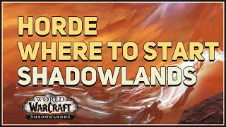 Where to Start Horde Shadowlands Quest WoW [upl. by Higgs]