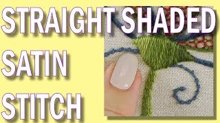 Straight Satin stitch  How to do satin stitch tutorial  Crewel hand embroidery for beginners [upl. by Sterne930]