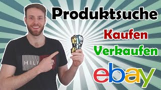 eBay Produktrecherche  Kaufen amp Verkaufen [upl. by Haden]