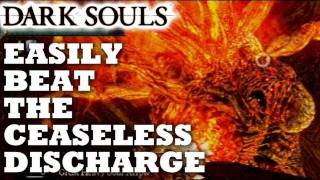 Dark Souls Ceaseless Discharge Easy Guide [upl. by Jerry]