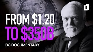 How Andrew Carnegie Became The Richest Man In The World [upl. by Joscelin]