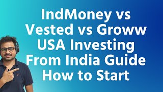 IndMoney vs Vested vs Groww vs Stockal vs Winvesta Comparison for US Stock Investment From India [upl. by Dorej]