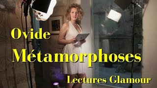 Lectures Glamour  Ovide  Métamorphoses [upl. by Nairim]