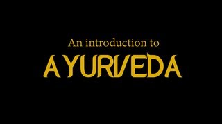 Intro To Ayurveda [upl. by Grishilda]