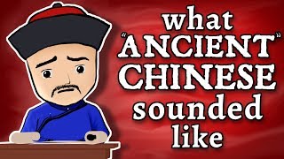 What quotAncientquot Chinese Sounded Like  and how we know [upl. by Aivart164]