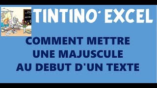 EXCEL  METTRE UNE MAJUSCULE EN DÉBUT DE MOT [upl. by Arriet]