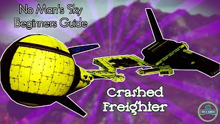 Guide to Crashed Freighter No Mans Sky [upl. by Hakilam]