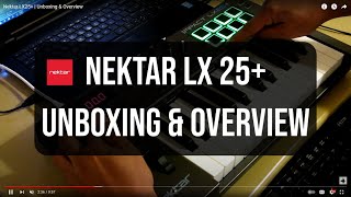 Nektar LX25  Unboxing amp Overview [upl. by Adnawt]