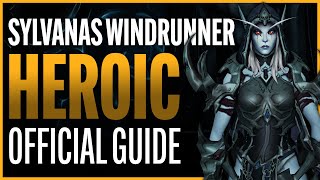 Sylvanas Windrunner Heroic Guide  Sanctum of Domination Raid  Shadowlands Patch 91 [upl. by Bartosch61]