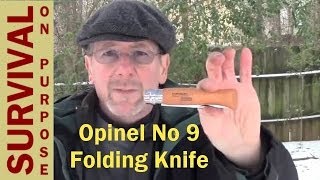 Opinel No 9 Carbon Steel Folding Camp Knife  Survival On A Shoestring [upl. by Kondon425]