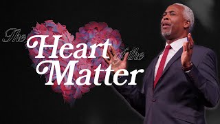 The Heart of the Matter  Bishop Dale C Bronner  Word of Faith Family Worship Cathedral [upl. by Phenica700]