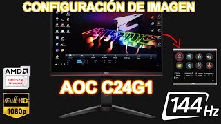 💡Configuración de imagen Monitor AOC C24G1 144hz OSD iMenu [upl. by Safko]