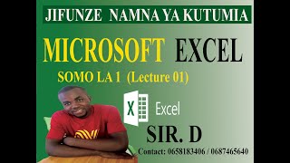 Jifunze Microsoft Excel hatua kwa hatua sehemu ya 1 Introduction to Excel step by step part 1 [upl. by Brunelle]