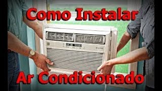 Como Instalar Ar Condicionado de Janela  Instalação de Ar Condicionado  INSTALAÇÃO DE AR  FVM [upl. by Ardni200]