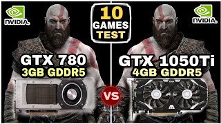 GTX 780 vs GTX 1050 ti  10 Games Test  Tough Competition [upl. by Nomis]