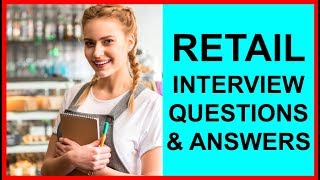 7 RETAIL INTERVIEW Questions and Answers PASS GUARANTEED [upl. by Enad]