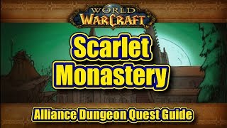 Classic WoW Scarlet Monastery Alliance Quest Guide [upl. by Aloeda20]