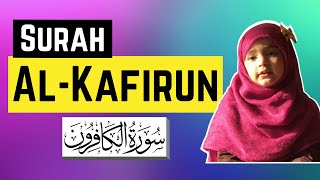 Qul Ya Ayyuhal Kafirun  Surah AlKafirun Recitation  Learn Quran for Kids [upl. by Uird]