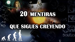 Las 20 mentiras de astronomía y ciencia que aún crees [upl. by Hadden]