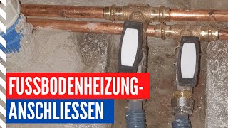 Fußbodenheizung direkt an vorhandene Leitung anschließen [upl. by Eilhsa792]