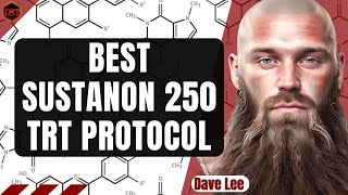 BEST Sustanon 250 TRT Protocol [upl. by Ahserb508]