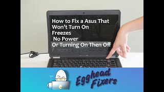 How to Fix an Asus That Wont Turn On Freezes Or Turning On Then Off [upl. by Eliades]