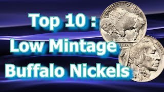 Top 10  Low Mintage Buffalo Nickels And What They Are Worth [upl. by Bates824]