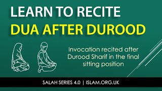 Salah Series 412  Learn to Recite Dua after Durood e Ibrahim [upl. by Aihtak513]