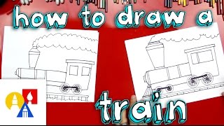 How To Draw A Train [upl. by Nithsa]