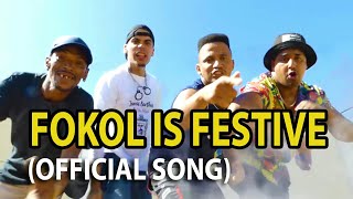 Fokol is Festive  Official Cape Town Song [upl. by Hbaruas97]