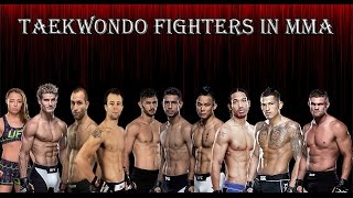 TAEKWONDO FIGHTERS IN MMA HIGHLIGHTS [upl. by Roice]