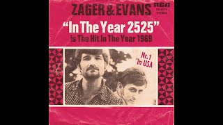 Zager And Evans  In The Year 2525 HDLyrics [upl. by Launame]