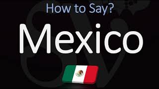 How to Pronounce Mexico CORRECTLY Spanish amp English Pronunciation [upl. by Eittel]