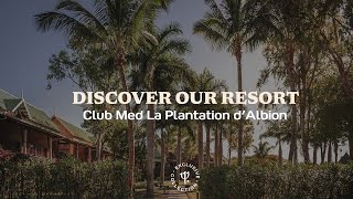 Discover the resort La Plantation dAlbion Club Med [upl. by Ardnuhs]