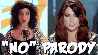 Meghan Trainor No PARODY The Key of Awesome UNPLUGGED [upl. by Sweatt]