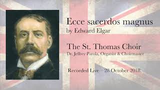 Ecce sacerdos magnus  by Edward Elgar [upl. by Notla]