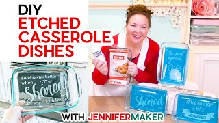 DIY Etched Casserole Dish Personalize a Glass Pyrex [upl. by Zsa]