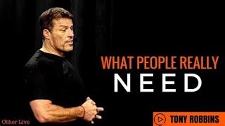 Tony Robbins The 6 Human Needs [upl. by Cobbie]