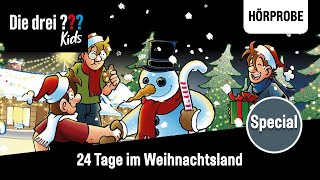 Die drei  Kids 24 Tage im Weihnachtsland  Hörprobe zum HörspielAdventskalender [upl. by Ramas457]