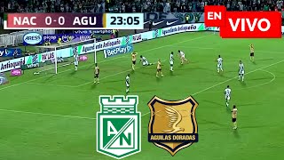 🔴 Atlético Nacional vs Águilas Doradas EN VIVO  Copa Betplay [upl. by Ahsilahs746]