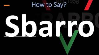 How to Pronounce Sbarro CORRECTLY [upl. by Odiug]